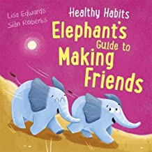 Elephant's Guide to Making Friends