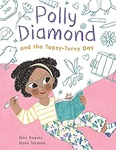 Polly Diamond and the Topsy-turvy Day (3): Book 3