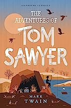 The Adventures of Tom Sawyer (Children's Signature Classics)
