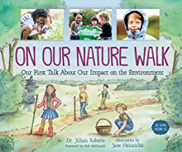 On Our Nature Walk: Our First Talk About Our Impact on the Environment
