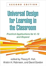Universal Design for Learning in the Classroom, Second Edition: Practical Applications for K-12 and Beyond