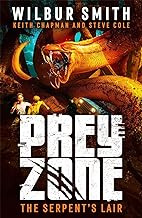Prey Zone: The Serpent's Lair