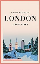 A Brief History of London: The International City