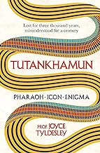 Tutankhamun - Pharaoh, Icon, Enigma: Lost for three thousand years, misunderstood for a century