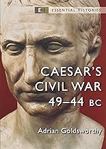 Caesar's Civil War: 49–44 BC
