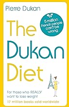 The Dukan Diet: The Revised and Updated Edition for 2019