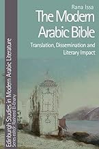 The Modern Arabic Bible: Translation, Dissemination and Literary Impact