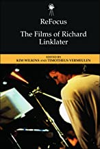 REFOCUS THE FILMS OF RICHARD LINKL