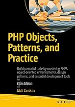 PHP Objects, Patterns, and Practice [Lingua inglese]