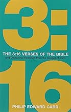 The 3: 16 Verses of the Bible: And Devotional Readings from the Gospel of John