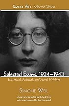 Selected Essays, 1934-1943: Historical, Political, and Moral Writings