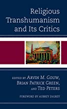 Religious Transhumanism and Its Critics