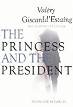 The Princess and the President