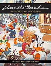 The Carl Barks Fan Club Pictorial: Our Carl Barks Legacy Issue: Volume 4