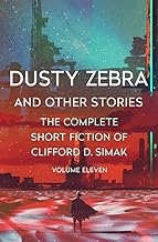 Dusty Zebra: And Other Stories: 11
