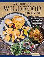 A Guide to Wild Food Foraging