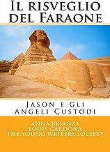 Il risveglio del Faraone: Jason e gli Angeli Custodi
