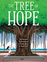 The Tree of Hope: The Miraculous Rescue of Puerto Rico's Beloved Banyan