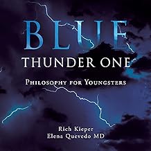 Blue Thunder One: Philosophy for Youngsters