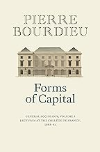 Forms of Capital: General Sociology: Lectures at the Collège De France 1983 - 84 (3)