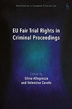 Eu Fair Trial Rights in Criminal Proceedings