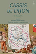 Cassis de Dijon: 40 Years On