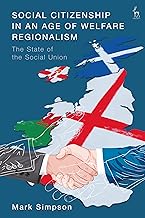Social Citizenship in an Age of Welfare Regionalism: The State of the Social Union