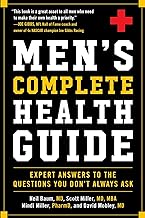 Men's Complete Health Guide: Expert Answers to the Questions You Don't Always Ask