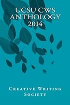 UCSU CWS Anthology 2014: Volume 1