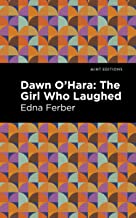 Dawn O' Hara: The Girl Who Laughed