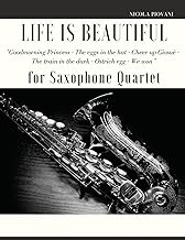 Life is beautiful for Saxophone Quartet: You will find the main themes of this wonderful movie: Good morning Princess, The eggs in the hat, Cheer up ... The ostrich egg - Ethiopian dance, We won.