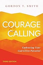 Courage and Calling: Embracing Your God-given Potential