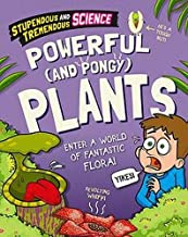 Powerful and Pongy Plants