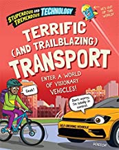 Terrific and Trailblazing Transport