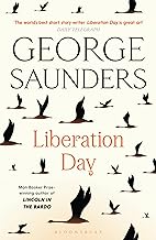Liberation Day: From ‘the world’s best short story writer’ (The Telegraph) and winner of the Man Booker Prize