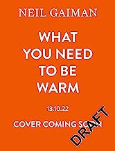 What You Need to Be Warm