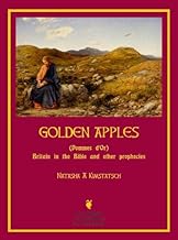 Pommes D'Or (Golden Apples) 2019: Britain in Bible and Other Prophecies