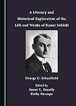 A Literary and Historical Exploration of the Life and Works of Runar Schildt