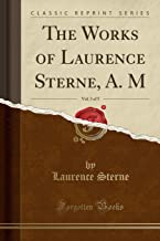 The Works of Laurence Sterne, A. M, Vol. 3 of 5 (Classic Reprint)