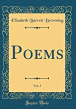 Poems, Vol. 3 (Classic Reprint)