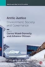 Arctic Justice: Environment, Society and Governance