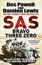 SAS Bravo Three Zero: The Gripping True Story