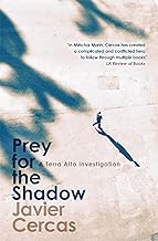 Prey for the Shadow: A Terra Alta Investigation