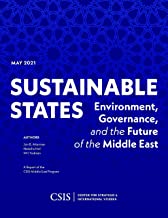 Sustainable States: Environment, Governance, and the Future of the Middle East
