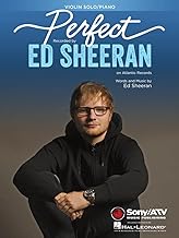 Perfect for Violin and Piano: Sheet Music for Ed Sheeran's Hit Perfect