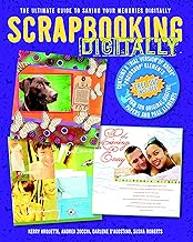 Scrapbooking Digitally: The Ultimate Guide to Saving Your Memories Digitally