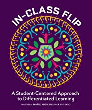 In-class Flip: A Student-centered Approach to Differentiated Learning