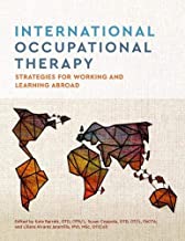 International Occupational Therapy: Strategies for Working and Learning Abroad