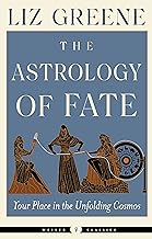 The Astrology of Fate: Your Place in the Unfolding Cosmos
