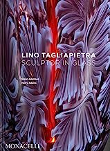 Lino Tagliapietra. Sculptor in glass